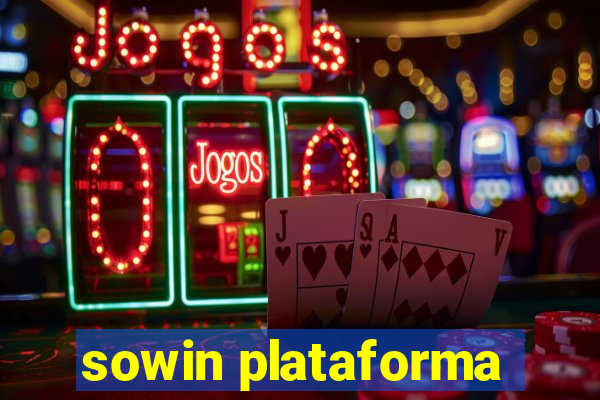 sowin plataforma